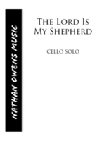 CELLO - The Lord is My Shepherd