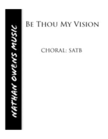 SATB - Be Thou My Vision
