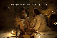 What Will You Do for the Savior?