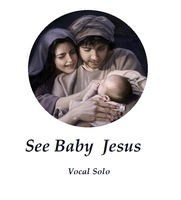 See Baby Jesus
